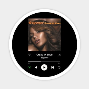 Stereo Music Player - Crazy In Love Magnet